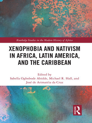 cover image of Xenophobia and Nativism in Africa, Latin America, and the Caribbean
